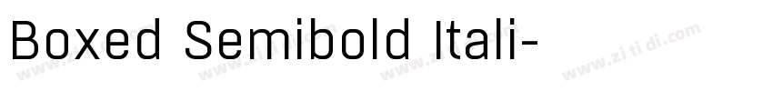 Boxed Semibold Itali字体转换 Boxed Semibold Itali字体转换